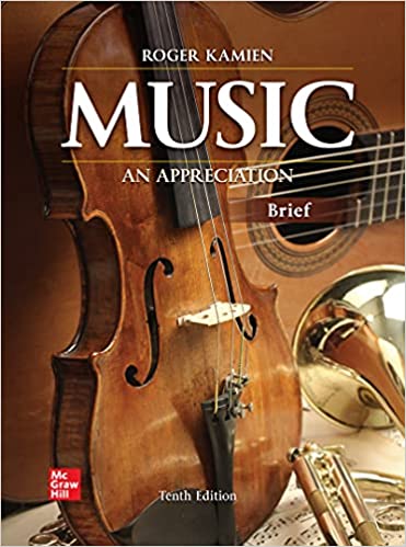 Music: An Appreciation, Brief Edition (10th Edition) - 9781260719352