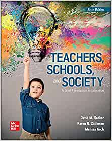 Teachers, Schools, and Society: A Brief Introduction to Education (6th Edition) - 9781260804287