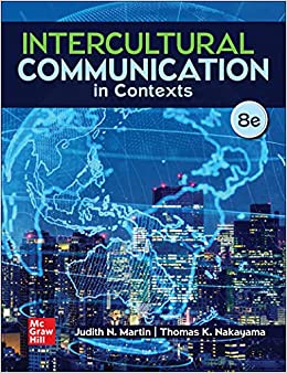 Intercultural Communication in Contexts (8th Edition) - 9781260837452