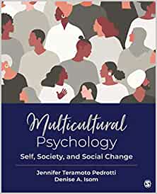 Multicultural Psychology: Self, Society, and Social Change - 9781506375885