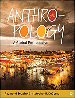 Anthropology: A Global Perspective (9th Edition) - 9781544363165