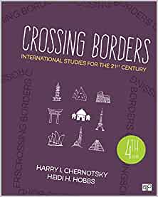 Crossing Borders: International Studies for the 21st Century (4th Edition) - 9781544378060