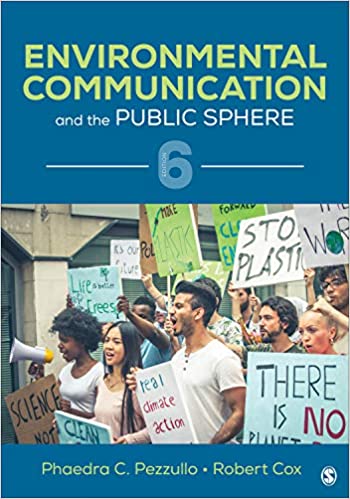Environmental Communication and the Public Sphere (6th Edition) - 9781544387031
