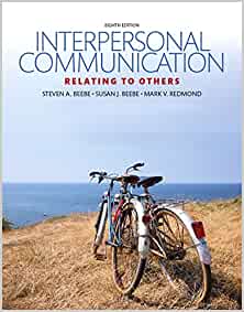 Interpersonal Communication: Relating to Others (8th Edition) - 9780134202037