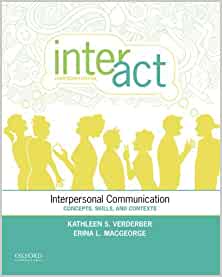 Inter-Act: Interpersonal Communication: Concepts, Skills, and Contexts (14th Edition) - 9780199398010