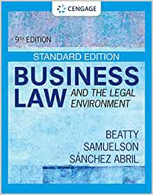Business Law and the Legal Environment - Standard Edition (9th Edition) - 9780357633366