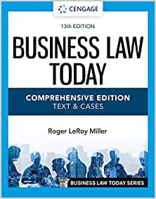 Business Law Today, Comprehensive (13th Edition) - 9780357634691
