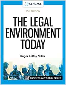 The Legal Environment Today (10th Edition) - 9780357635520