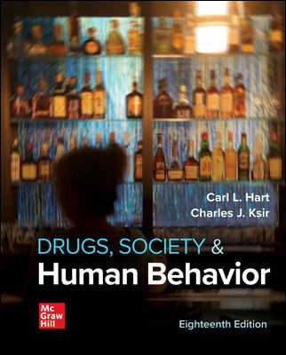 Drugs, Society, and Human Behavior (18th Edition) - 9781260711059