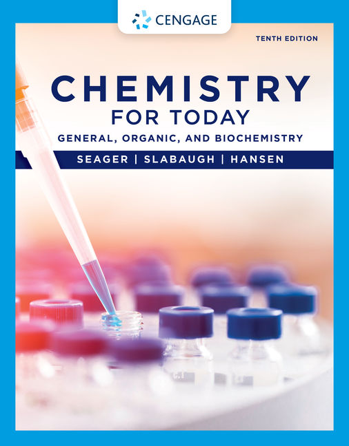 Chemistry for Today: General, Organic, and Biochemistry (10th Edition) - 9780357453384
