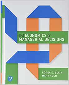 Economics of Managerial Decisions, The (What's New in Economics) - 9780133548235