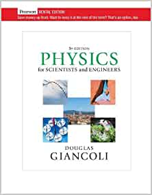 Physics for Scientists & Engineers (Chapters 1-37) [RENTAL EDITION] (5th Edition) - 9780134378060
