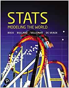 Stats: Modeling the World (5th Edition) - 9780134685762