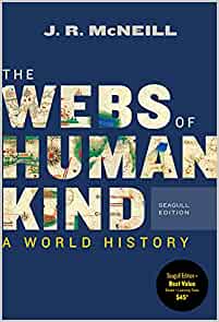 The Webs of Humankind: A World History - 9780393417548