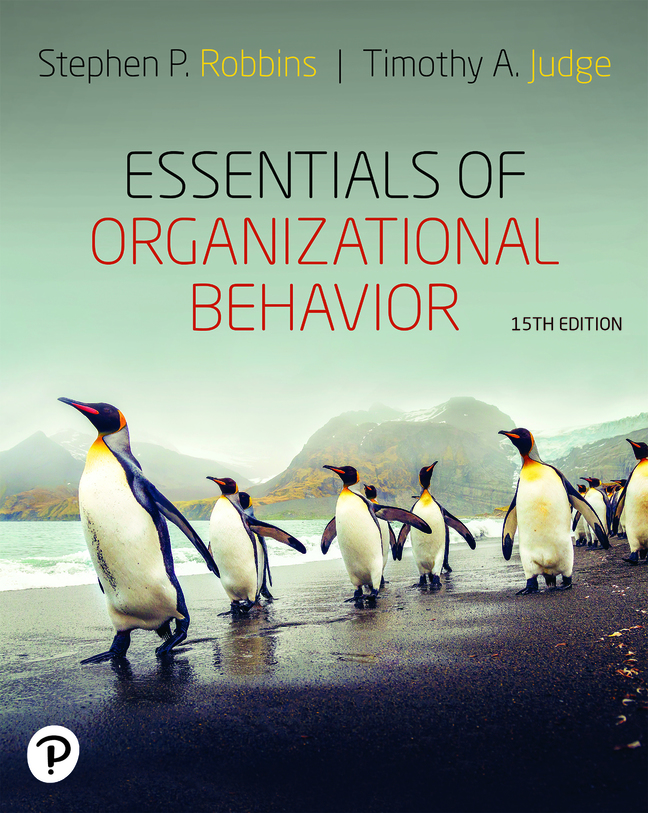 Essentials of Organizational Behavior [RENTAL EDITION] (15th Edition) - 9780135468890
