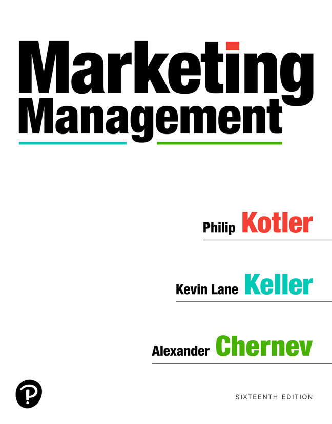 Marketing Management [RENTAL EDITION] (16th Edition) - 9780135887158