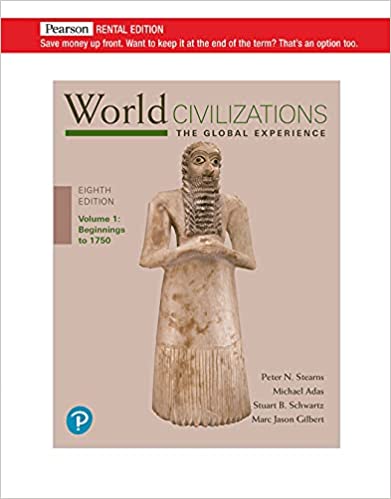 World Civilizations: The Global Experience, Volume 1 [RENTAL EDITION] (3rd Edition) - 9780135709801