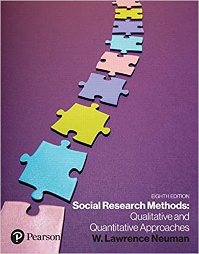 Social Research Methods: Qualitative and Quantitative Approaches (11th Edition) - 9780135719732