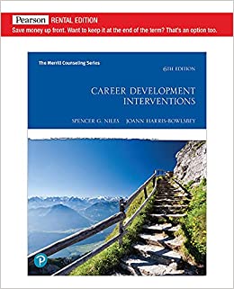 Career Development Interventions [RENTAL EDITION] (6th Edition) - 9780135842638