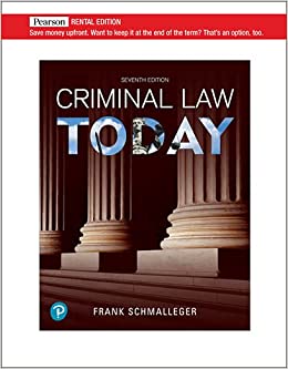 Criminal Law Today [RENTAL EDITION] (7th Edition) - 9780135970386