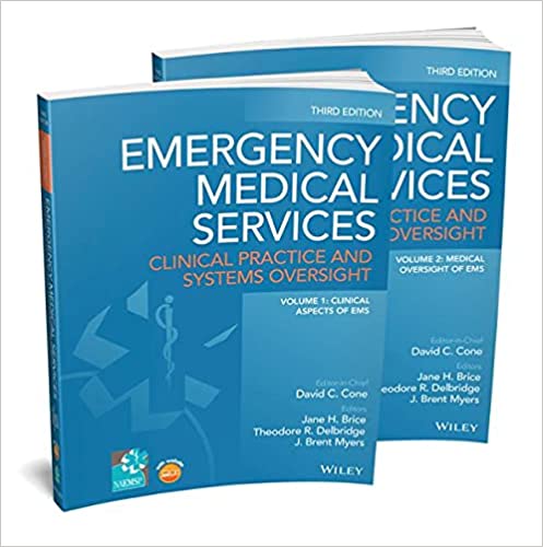 Emergency Medical Services: Clinical Practice and Systems Oversight (3rd Edition) - 9781119756248