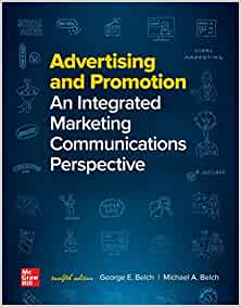 Advertising and Promotion: An Integrated Marketing Communications Perspective (12th Edition) - 9781260259315