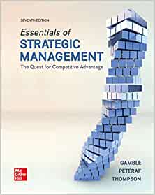 Essentials of Strategic Management: The Quest for Competitive Advantage (7th Edition) - 9781260261547