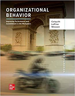 Organizational Behavior: Improving Performance and Commitment in the Workplace (7th Edition) - 9781260261554