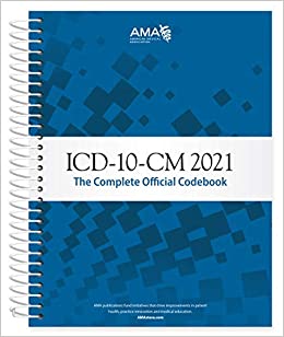 ICD-10-CM 2021: The Complete Official Codebook (ICD-10-CM the Complete Official Codebook) - 9781640160811