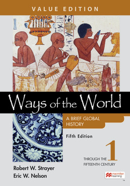 Ways of the World: A Brief Global History, Value Edition, Volume 1 (5th Edition) - 9781319340636
