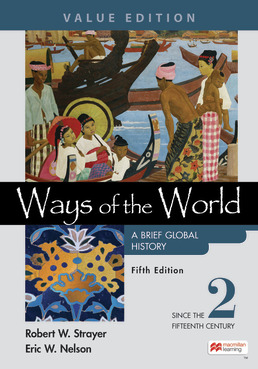 Ways of the World: A Brief Global History, Value Edition, Volume 2 (5th Edition) - 9781319340704