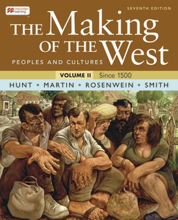 The Making of the West, Volume 2 (7th Edition) - 9781319331542