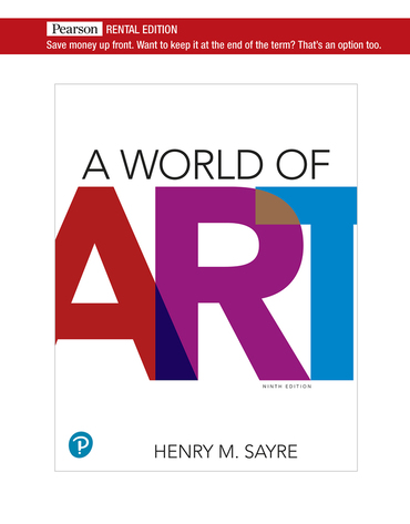 A World of Art [RENTAL EDITION] (9th Edition) - 9780136828358