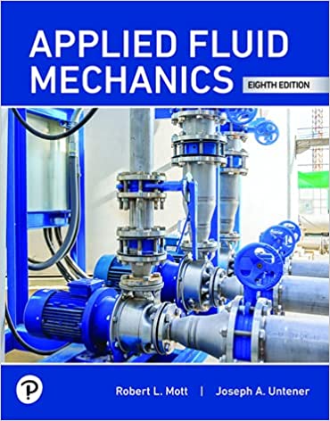 Applied Fluid Mechanics (8th Edition) - 9780135577158