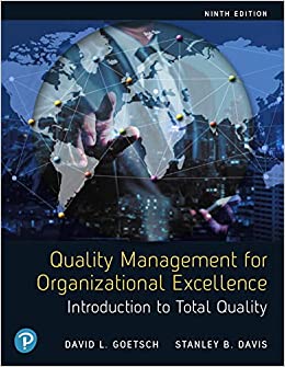 Quality Management for Organizational Excellence: Introduction to Total Quality [RENTAL EDITION] (9th Edition) - 9780135577325