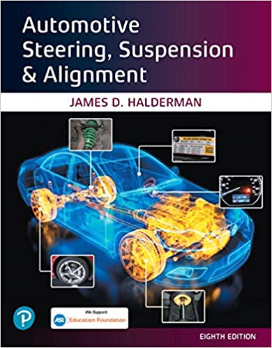 Automotive Steering, Suspension & Alignment [RENTAL EDITION] (8th Edition) - 9780135674642