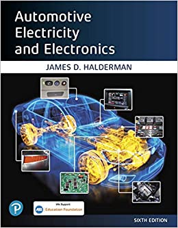 Automotive Electricity and Electronics [RENTAL EDITION] (6th Edition) - 9780135764428
