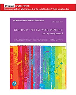 Generalist Social Work Practice: An Empowering Approach (RENTAL EDITION)  (9th Edition) - 9780135868898