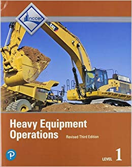 Heavy Equipment Operations Level 1 (3rd Edition) - 9780136638971