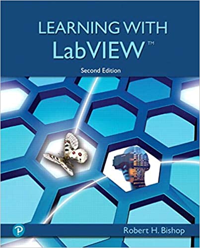 Learning with Labview [RENTAL EDITION] (2nd Edition) - 9780136681496