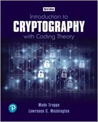 Introduction to Cryptography with Coding Theory [RENTAL EDITION] (3rd Edition) - 9780136731542