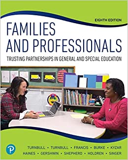 Families and Professionals: Trusting Partnerships in General and Special Education (RENTAL EDITION)  (8th Edition) - 9780136768555
