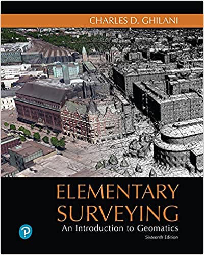 Elementary Surveying: An Introduction to Geomatics (RENTAL EDITION)  (16th Edition) - 9780136822806
