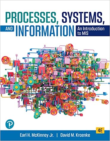 Processes, Systems, and Information: An Introduction to MIS (4th Edition) - 9780136926238