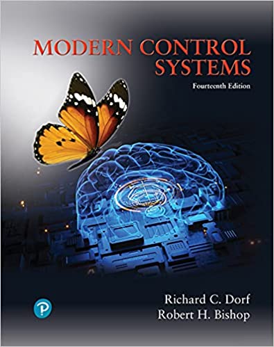 Modern Control Systems (14th Edition) - 9780137307258