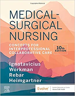 Medical-Surgical Nursing: Concepts for Interprofessional Collaborative Care (10th Edition) - 9780323612425