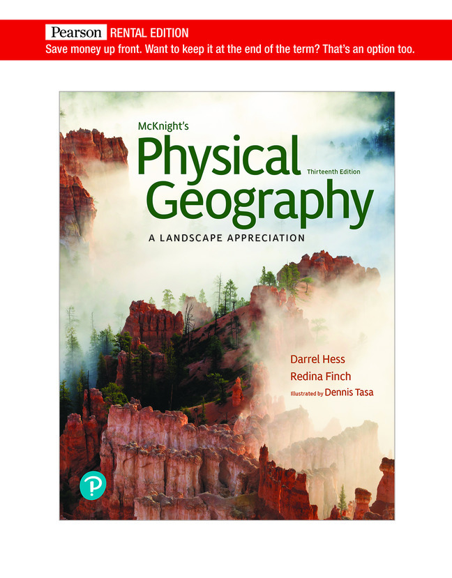 McKnight's Physical Geography: A Landscape Appreciation (RENTAL EDITION)  (13th Edition) - 9780135827147