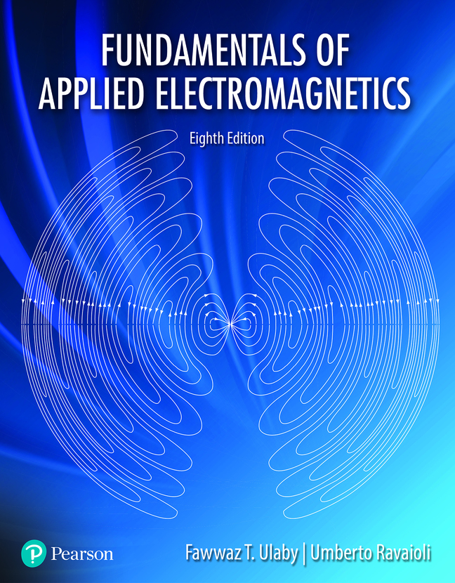 Fundamentals of Applied Electromagnetics (8th Edition) - 9780136681588