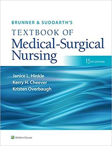 Brunner & Suddarth's Textbook of Medical-Surgical Nursing (Brunner and Suddarth's Textbook of Medical-Surgical) (15th Edition) - 9781975161033