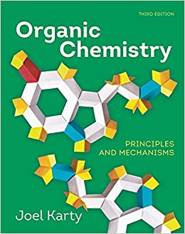 Organic Chemistry: Principles and Mechanisms (3rd Edition) - 9780393877656